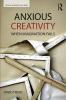 Anxious Creativity
