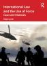 International Law and the Use of Force