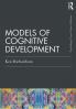 Models Of Cognitive Development
