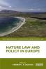 Nature Law and Policy in Europe