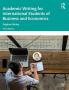 Academic Writing for International Students of Business and Economics
