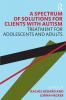 Spectrum of Solutions for Clients with Autism