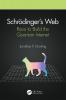 Schrödinger's Web