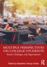 Multiple Perspectives on College Students