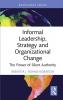 Informal Leadership Strategy and Organizational Change