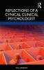Reflections of a Cynical Clinical Psychologist