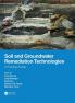 Soil and Groundwater Remediation Technologies