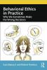 Behavioral Ethics in Practice
