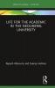 Life for the Academic in the Neoliberal University