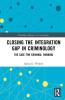 Closing the Integration Gap in Criminology
