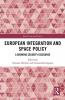 European Integration and Space Policy