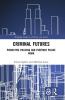 Criminal Futures