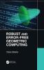 Robust and Error-Free Geometric Computing