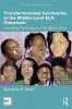 Transformational Sanctuaries in the Middle Level ELA Classroom