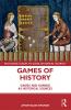 Games of History