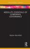 Absolute Essentials of Corporate Governance