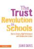 Trust Revolution in Schools