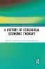 History of Ecological Economic Thought