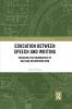 Education Between Speech and Writing