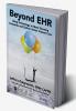Beyond EHR
