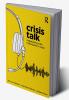 Crisis Talk