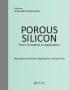 Porous Silicon: From Formation to Application: Biomedical and Sensor Applications Volume Two