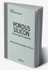 Porous Silicon: From Formation to Application: Biomedical and Sensor Applications Volume Two