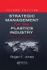 Strategic Management for the Plastics Industry