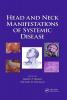 Head and Neck Manifestations of Systemic Disease