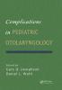 Complications in Pediatric Otolaryngology