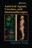 Antiviral Agents Vaccines and Immunotherapies