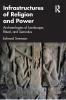 Infrastructures of Religion and Power
