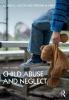 Child Abuse and Neglect