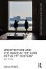 Architecture and the Image at the Turn of the 21st Century