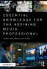 Essential Knowledge for the Aspiring Media Professional