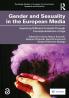 Gender and Sexuality in the European Media
