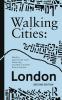 Walking Cities: London