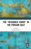 Resource Curse in the Persian Gulf