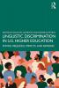 Linguistic Discrimination in US Higher Education