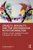 Cruelty Sexuality and the Unconscious in Psychoanalysis