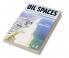 Oil Spaces