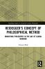 Heidegger's Concept of Philosophical Method