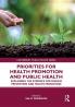 Priorities for Health Promotion and Public Health