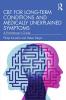 CBT for Long-Term Conditions and Medically Unexplained Symptoms