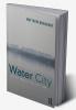 Water City