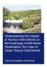 Understanding the Impact of Human Interventions on the Hydrology of Nile Basin Headwaters the Case of Upper Tekeze Catchments