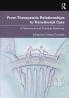 From Therapeutic Relationships to Transitional Care
