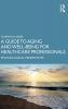 Guide to Aging and Well-Being for Healthcare Professionals