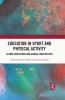 Education in Sport and Physical Activity