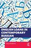 English Loans in Contemporary Russian